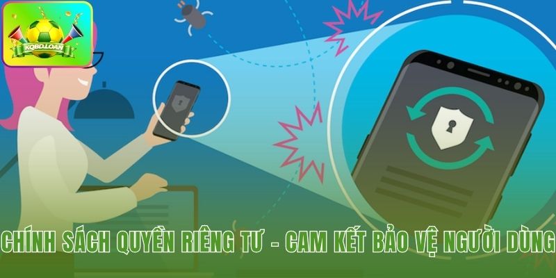 Cam kết tôn trọng quyền riêng tư theo pháp luật Việt Nam