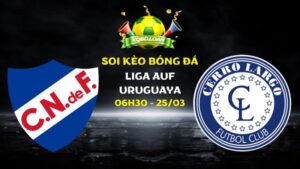 Nhận định Nacional vs Cerro Largo