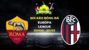 Nhận định Roma vs Bologna