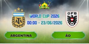 Nhận Định Argentina Vs Áo 00h00 Ngày 23/06