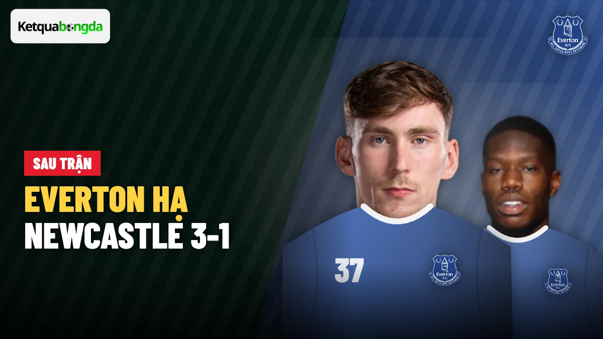 Everton thắng Newcastle 3-1, vào tứ kết Cúp Liên đoàn Anh
