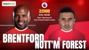 Nhận định Brentford vs Nottingham Forest, 22h00 ngày 31/10 – Ngoại hạng Anh